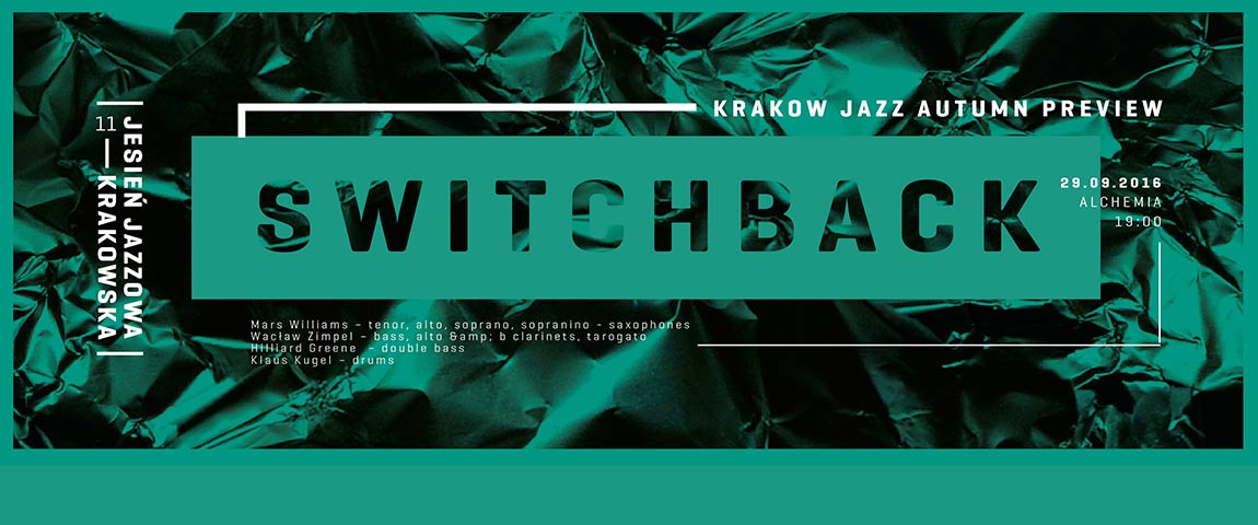 SWITCHBACK /Polish improvised music/ KRAKOW JAZZ AUTUMN PREVIEW