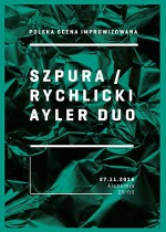 Szpura / Rychlicki Ayler Duo- Polish improvised music
